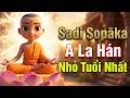 Bi Kịch Sinh Ra Từ Tro Tàn: Sa-di Sopāka Và Hành Trình 7 Tuổi Chứng Thánh A La Hán