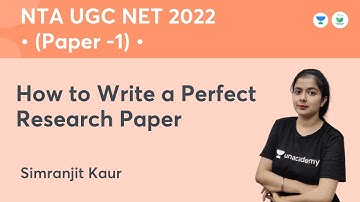 How to Write a Perfect Research Paper | NTA UGC NET JRF 2022 | Simranjit Kaur