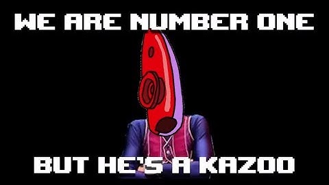 We Are Number One But He