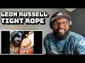 Leon Russell - Tight Rope | REACTION