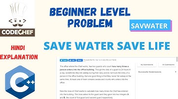 SAVE WATER SAVE LIFE | Codechef solution in C++ beginner problem | hindi video