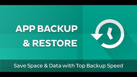 App Backup & Restore Ver6.0  Tutorial