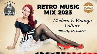 Retro Music Mix 2023 | Club House - Electro Swing - Deep House | Modern Retro & Vintage Culture