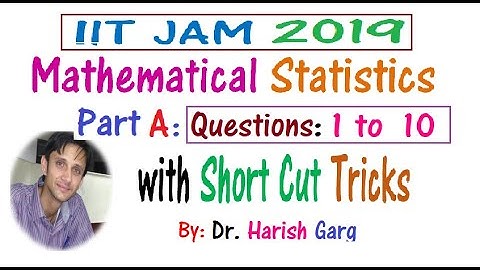 Q.No. 1 - 10 I | With Short Cut Tricks| IT-JAM 2019 Mathematical Statistics