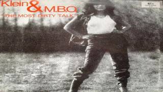 Klein &amp; MBO - Dirty Talk(longer version)