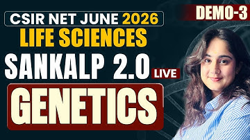 CSIR NET June 2026 Life Sciences | Genetics | Sankalp 2.0 Live Batch | Demo 3 | VedPrep Biology
