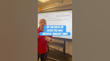 2025 FRQ #6C Vertical Tangent Lines AP Calculus AB #apcalculus #calculus #derivatives #tangent