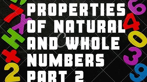 Associative , distributive and identity properties of natural and whole numbers for grades 6  7, 8 .