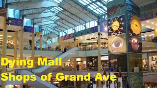 Dead Mall: Shops of Grand Avenue