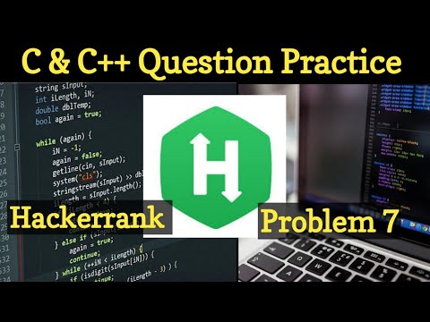 #84 C | C++ Programming Question Practice | Hackerrank C++ Solutions ...