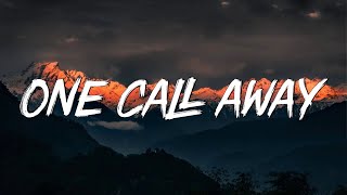 One Call Away  Charlie Puth (Lyrics) | Christina Perri, Coldplay...(MixLyrics)