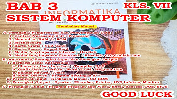 KELAS VII - BAB 3 SISTEM KOMPUTER