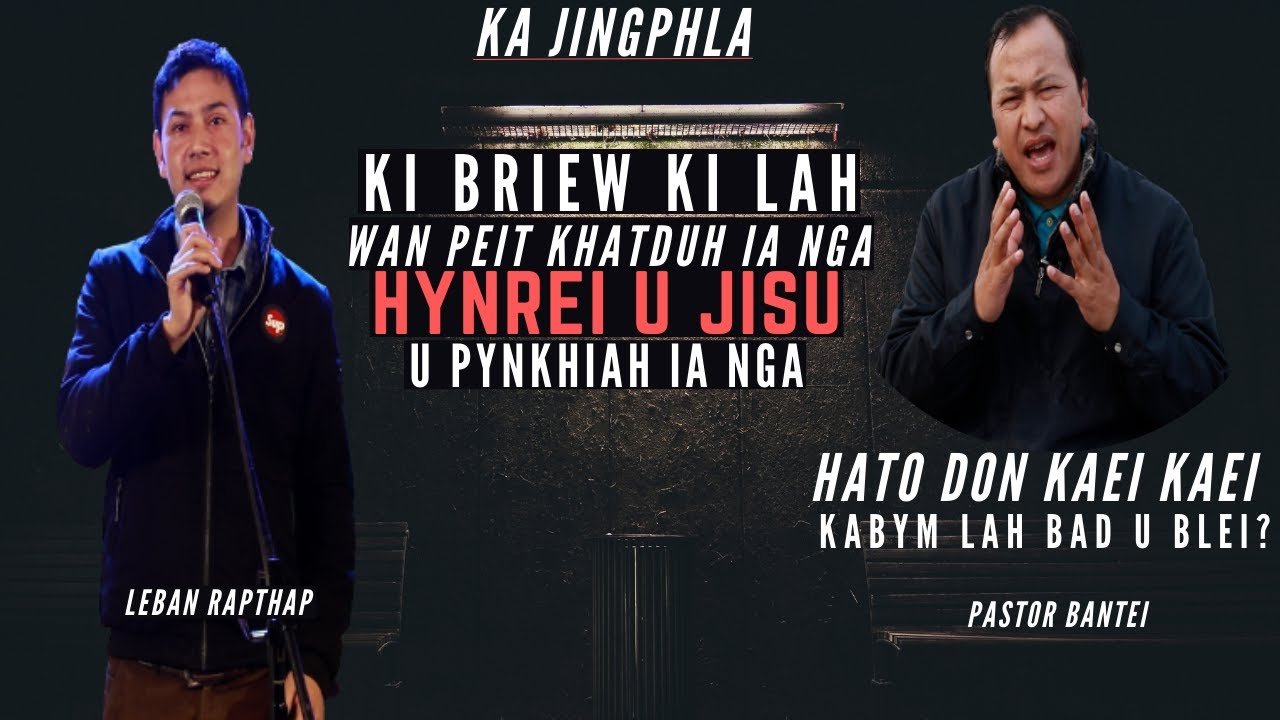 Hato don kabym lah bad U Blei ? | Pastor Bantei | Jingphla i Leban Rapthap | Potternet tv 2021