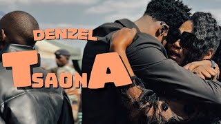 Denzel - Tsaona [NDITUNGAMIRE ALBUM]