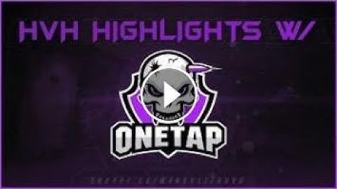 hvh highlights ft.onetap v3 crack (free config)
