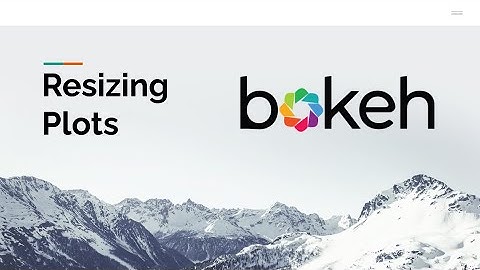 Bokeh: Resizing Plots