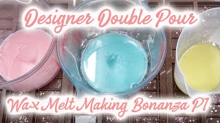 Designer Dupe Double Pour Wax Melt Making Bonanza Part 1