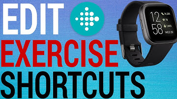 FitBit: Organize Exercise Shortcuts