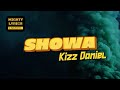 Kizz Daniel - Showa (Lyrics)