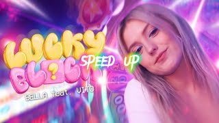 BELLA feat. VITO - LUCKY BLOCK (speed up)