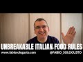 Unbreakable italian food rules