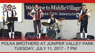 The Polka Brothers At Juniper Valley Park
