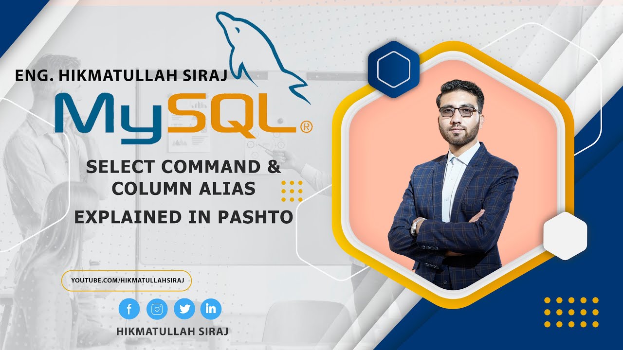 MySQL SELECT Command & Column Alias Explained in Pashto | MySQL Full ...