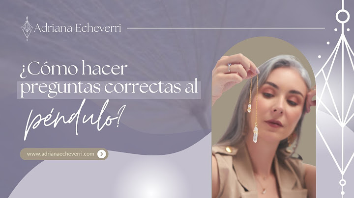 ¿Cómo hacer preguntas correctas al péndulo?