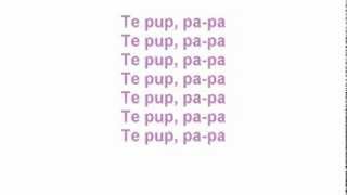 J.Yolo - Te pup, Pa Pa lyrics