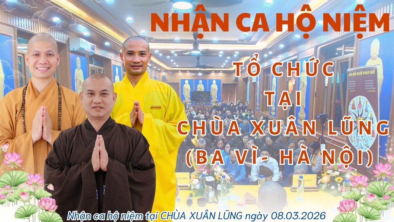 [🔴] TRỰC TIẾP: NHẬN CA HỘ NIỆM TẠI CHÙA XUÂN LŨNG, BA VÌ, HÀ NỘI