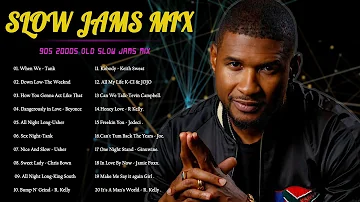 SLOW JAMS MIX - Joe, Usher, R Kelly, Keith Sweat, Aaliyah, Chris Bown, Trey Songz &More