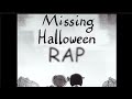 Me Has Encontrado | Missing Halloween RAP REMIX | El Zucaritas (origninal by Kiddo RG)