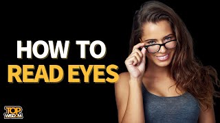 Eye-Reading Skills You NEED to Know to Understand Anyone's Thoughts! screenshot 4