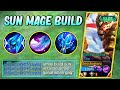 SUN MAGE BUILD IS HERE!!! | MY TEAMMATE IS LAUGHING AT ME AND THIS IS WHAT HAPPEN 🤔🤔 - MLBB