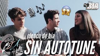 ELENCO DE BIA SIN AUTOTUNE