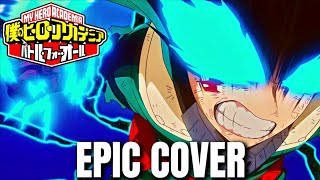 My Hero Academia S6 Ost We'll Be Everyone's Heroes Epic Rock Cover