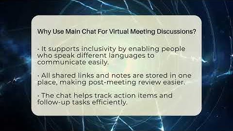 Why Use Main Chat For Virtual Meeting Discussions? - Virtual Communication Hub