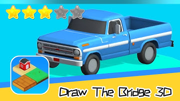 Draw The Bridge 3D Walkthrough Recommend index three stars