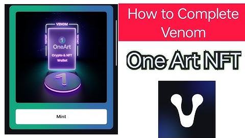 How to Complete Venom One Art NFT Task? | Venom Wallet New Task 2023 | Venom Airdrop