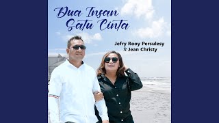 Dua Insan Satu Cinta (feat. Jean Christy Kadir)