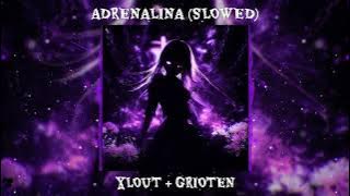 Grioten, xlout - ADRENALINA (SLOWED) [Official Visualizer]