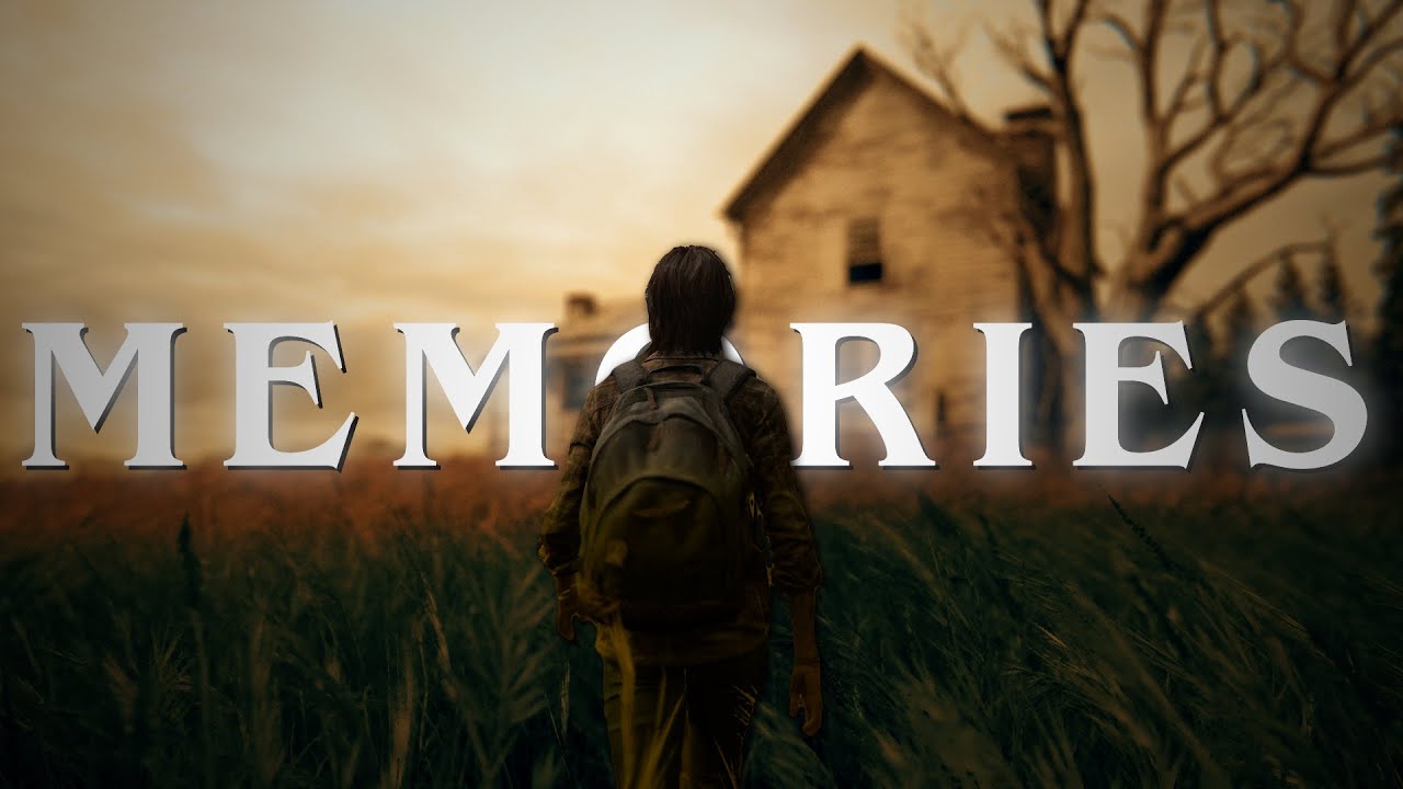 Memories of the Last of us...