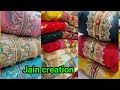 Jain creation सेल ऑफर आधे से कम रेट में , फ्री फ्री transport फ्री ऑफर सिंगल पिस घर बेठे ले