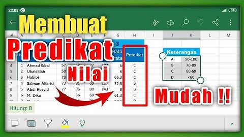 Cara Mudah Menentukan Predikat Nilai Di Excel Android