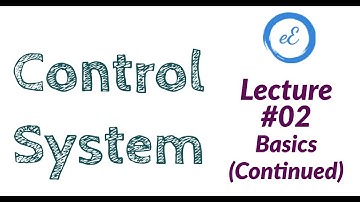 Lec#02 | Basics | Mathematical Modelling | Differential Equations | Series RLC | Transfer Function