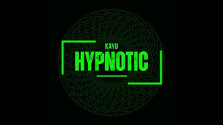 KAYU  - Hypnotic (Bigroom Techno) [Extended Mix] Resimi