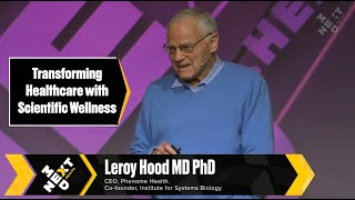 Leroy Hood: Transforming Healthcare with Scientific Wellness | NextMed Health