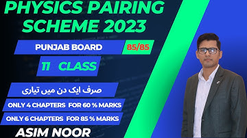 11th class Physics pairing scheme 2023 || 1st year physics pairing 2023 || punjab boards || FSc/ICs