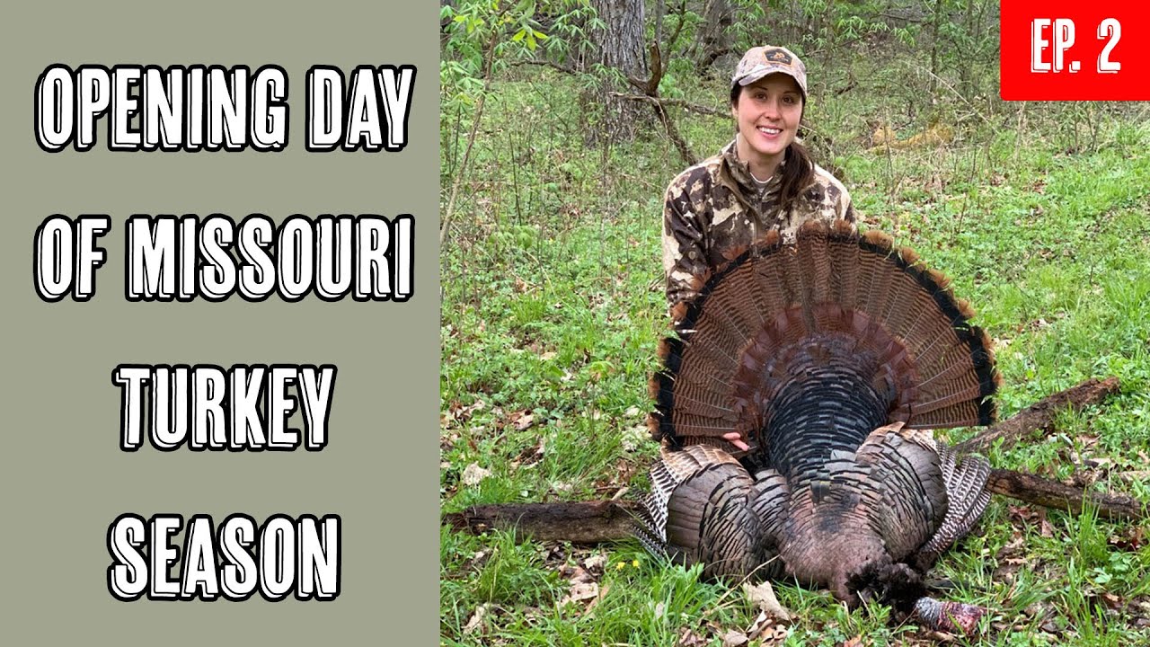 OPENING DAY BIRD Missouri Turkey Season YouTube