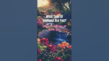 Are you an anxious, restrained, thinking, or social introvert? 🤔 #short #introvert #introverted